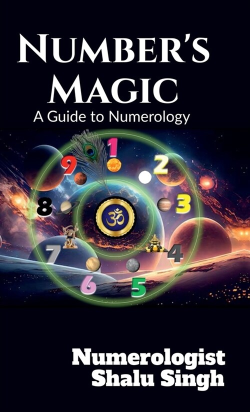 Numbers Magic: A Guide to Numerology (Hardcover)