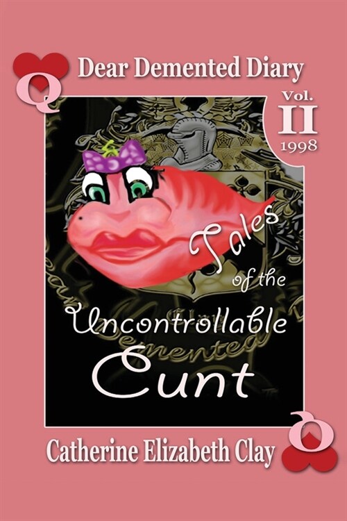 Tales of the Uncontrollable Cunt (Paperback)