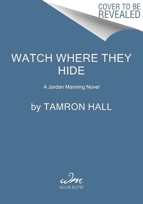 Watch Where They Hide: A Jordan Manning Novel (Paperback)