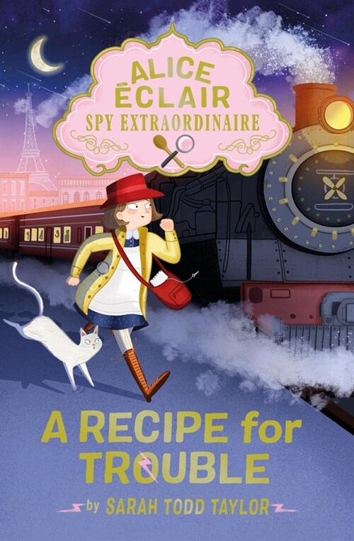 Alice ?lair, Spy Extraordinaire! a Recipe for Trouble (Paperback)