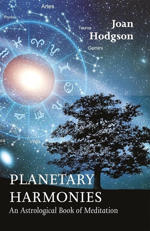 Planetary Harmonies: An Astrological Book of Meditation (Paperback, 3, Revised)