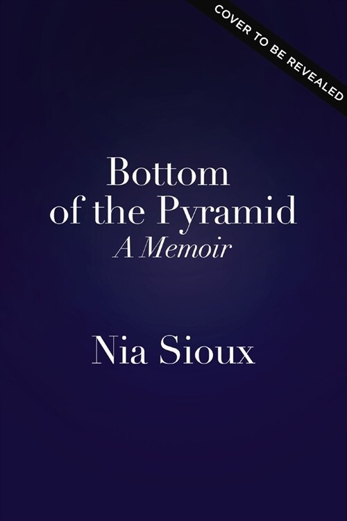 Bottom of the Pyramid: A Memoir of Persevering, Overcoming, and Dancing for Myself (Hardcover)