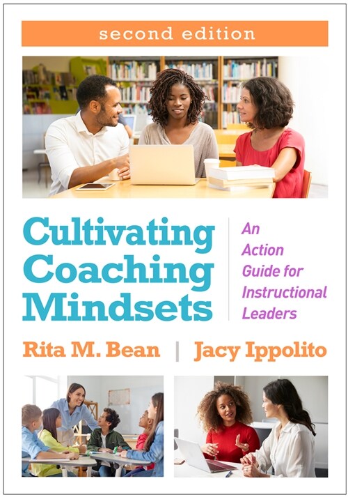 Cultivating Coaching Mindsets: An Action Guide for Instructional Leaders (Paperback, 2)