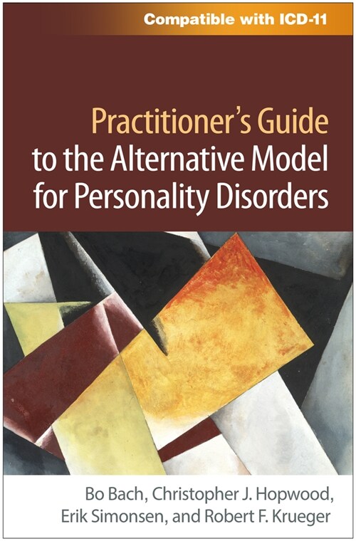 Practitioners Guide to the Alternative Model for Personality Disorders (Paperback)