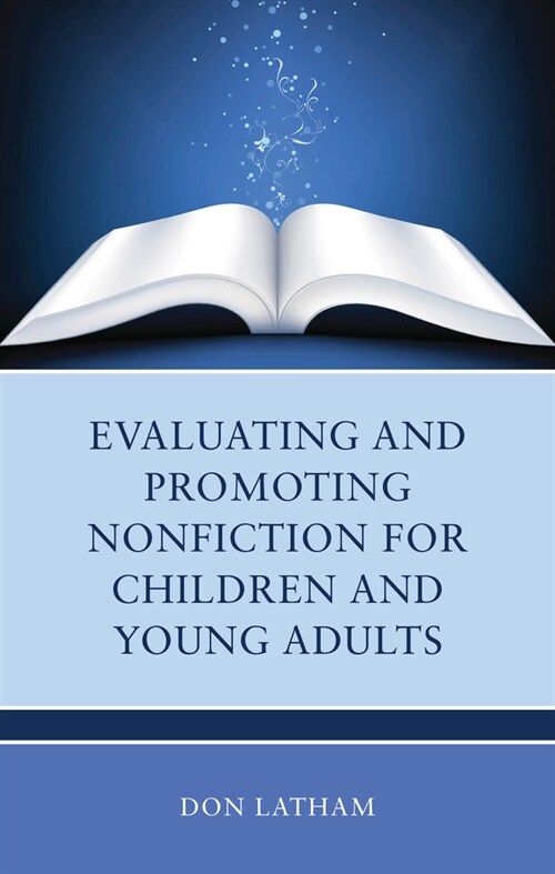 Evaluating and Promoting Nonfiction for Children and Young Adults (Hardcover)