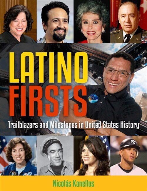 Latino Firsts: Trailblazers and Milestones in United States History (Paperback)