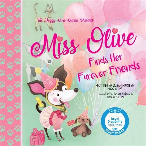 Miss Olive, Finds her Furever Friends (Paperback)