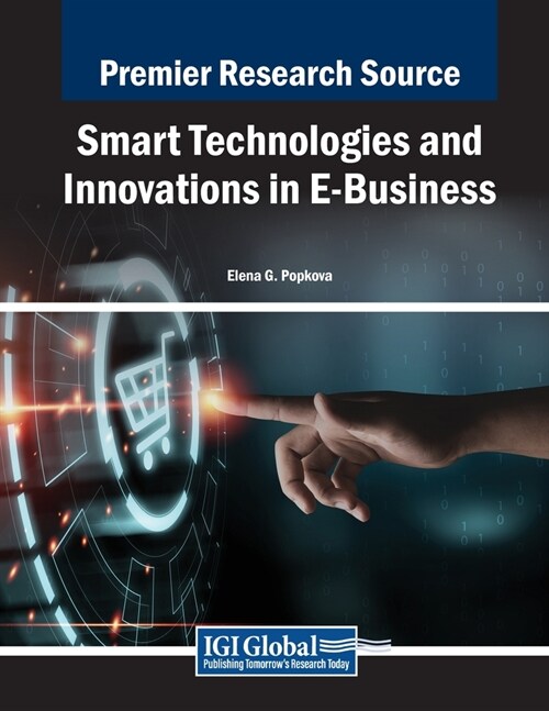 Smart Technologies and Innovations in E-Business (Paperback)