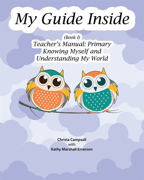 My Guide Inside (Book I) Primary Teachers Manual (Paperback, 2)