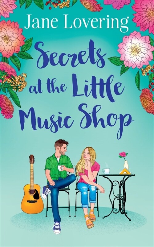 Secrets at the Little Music Shop: An emotional and heartwarming second chance romance (Paperback)