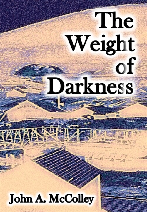 The Weight of Darkness (Hardcover, 2)