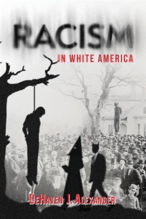 Racism in White America (Paperback)