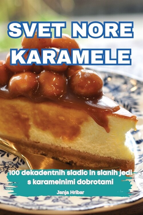 Svet Nore Karamele (Paperback)