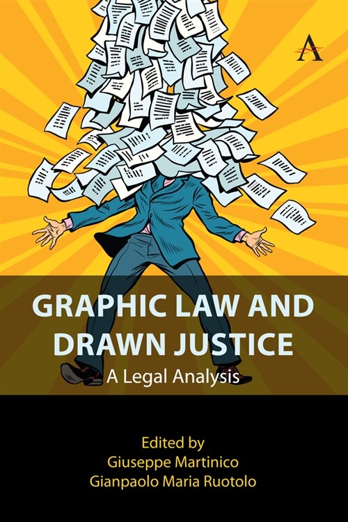 Graphic Law and Drawn Justice: A Legal Analysis (Hardcover)