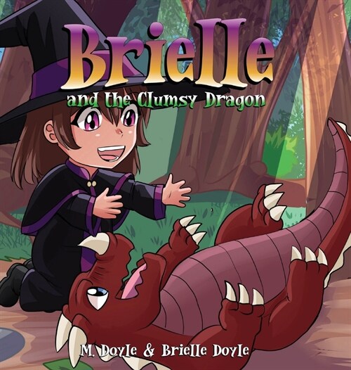 Brielle and the Clumsy Dragon (Hardcover)