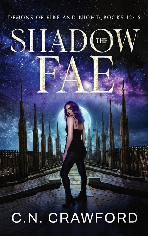 The Shadow Fae: Books 12-15 (Hardcover)