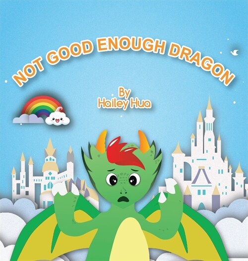 Not Good Enough Dragon (Hardcover)