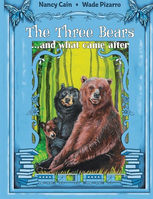 The Three Bears... and what came after (Paperback)