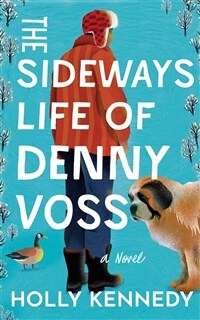 The Sideways Life of Denny Voss (Paperback)