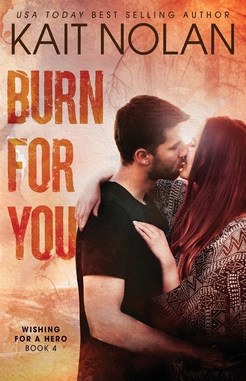 Burn For You (Paperback)