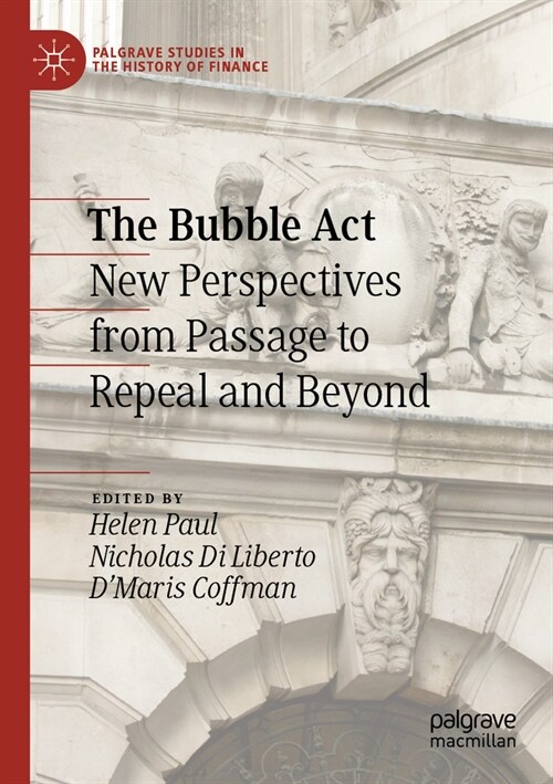 The Bubble ACT: New Perspectives from Passage to Repeal and Beyond (Paperback, 2023)