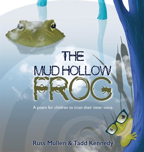 The Mud Hollow Frog (Hardcover)