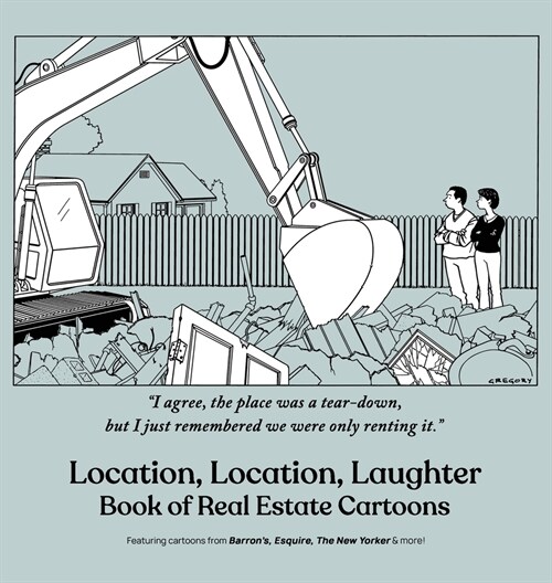 Location, Location, Laughter: Book of Real Estate Cartoons (Hardcover)