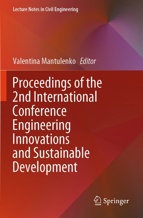 Proceedings of the 2nd International Conference Engineering Innovations and Sustainable Development (Paperback, 2023)