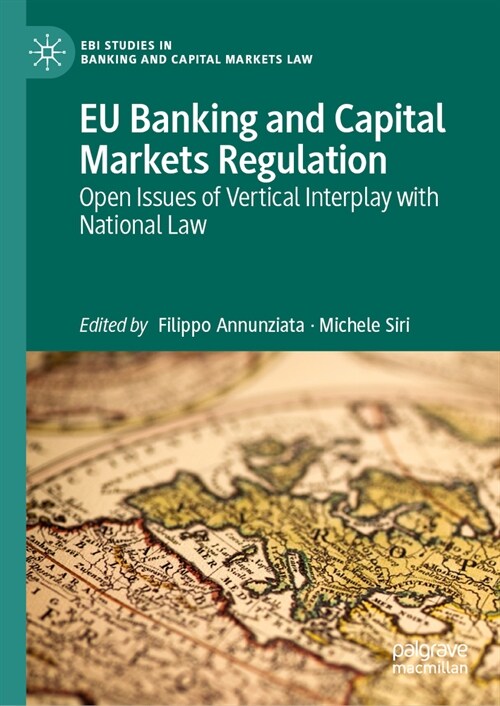 EU Banking and Capital Markets Regulation: Open Issues of Vertical Interplay with National Law (Hardcover, 2025)