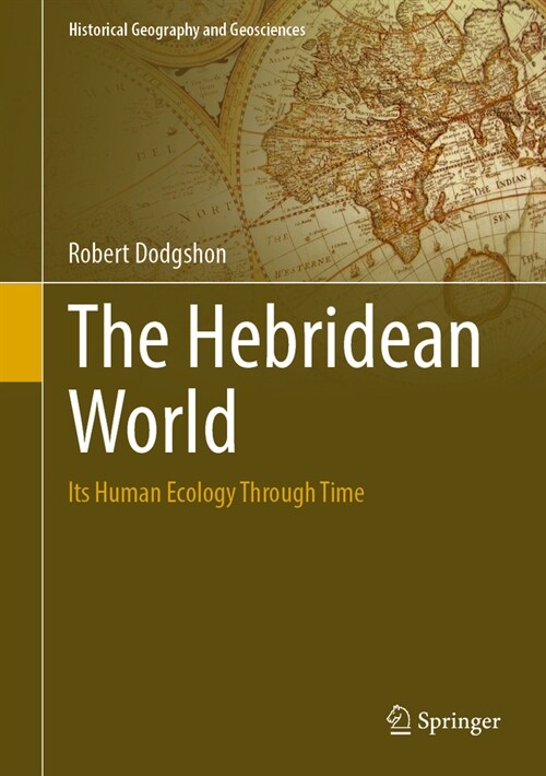 The Hebridean World: Its Human Ecology Through Time (Hardcover, 2025)