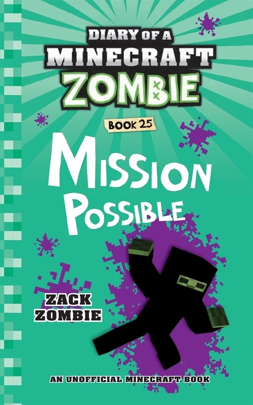 Diary of a Minecraft Zombie Book 25: Mission Possible (Paperback)