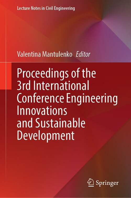 Proceedings of the 3rd International Conference Engineering Innovations and Sustainable Development (Hardcover, 2024)