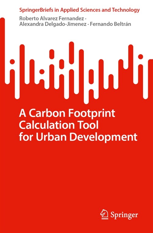 A Carbon Footprint Calculation Tool for Urban Development (Paperback, 2024)