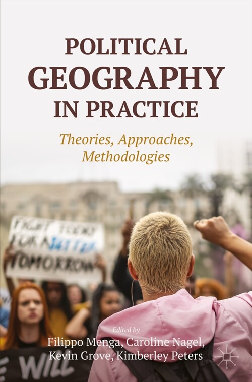 Political Geography in Practice: Theories, Approaches, Methodologies (Paperback, 2024)