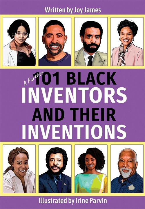 A Further 101 Black Inventors and their Inventions (Paperback)