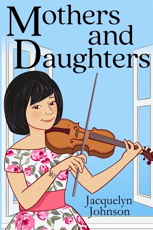 Mothers and Daughters (Paperback)