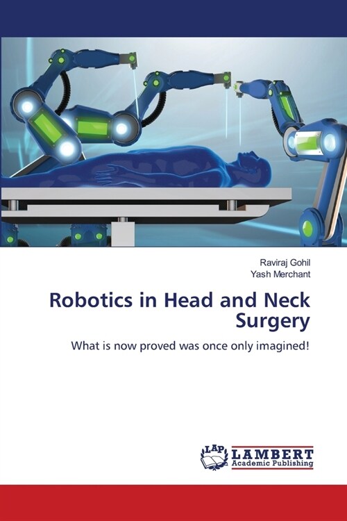 Robotics in Head and Neck Surgery (Paperback)