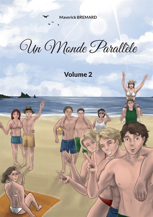 Un Monde Parall?e: Volume 2 (Paperback)