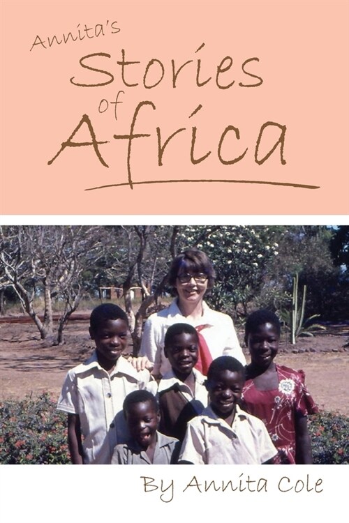 Annitas Stories of Africa (Paperback)