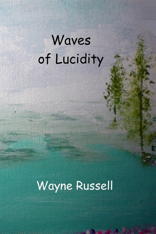 Waves of Lucidity (Paperback)