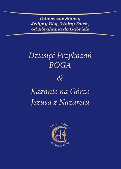 Dziesięc Przykazań BOGA & Kazanie na G?ze Jezusa z Nazaretu (Paperback)