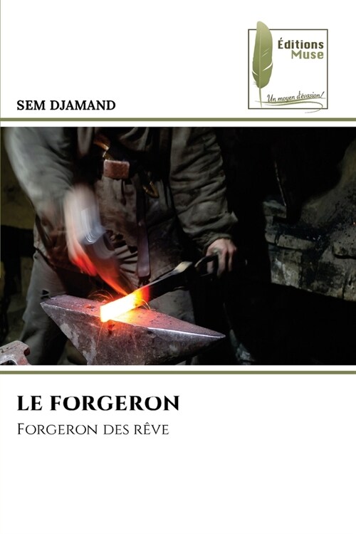 Le Forgeron (Paperback)