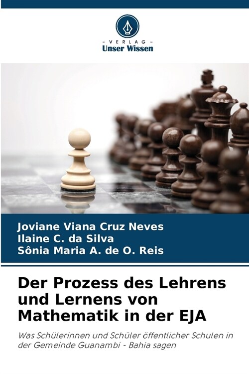 Der Prozess des Lehrens und Lernens von Mathematik in der EJA (Paperback)