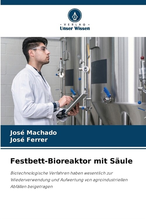 Festbett-Bioreaktor mit S?le (Paperback)