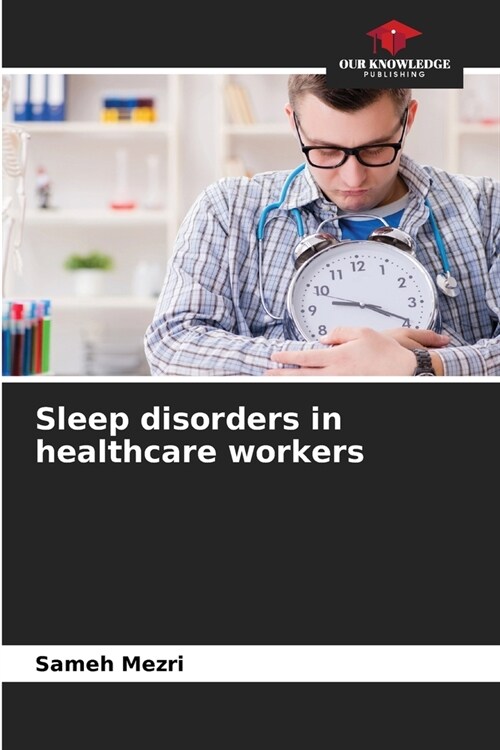 Sleep disorders in healthcare workers (Paperback)