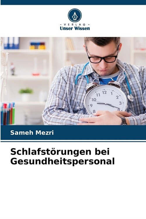 Schlafst?ungen bei Gesundheitspersonal (Paperback)