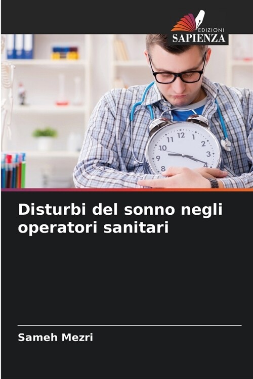 Disturbi del sonno negli operatori sanitari (Paperback)