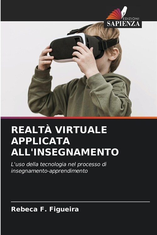 Realt?Virtuale Applicata Allinsegnamento (Paperback)