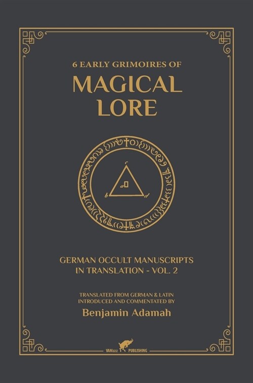 6 Early Grimoires of Magical Lore (Hardcover)