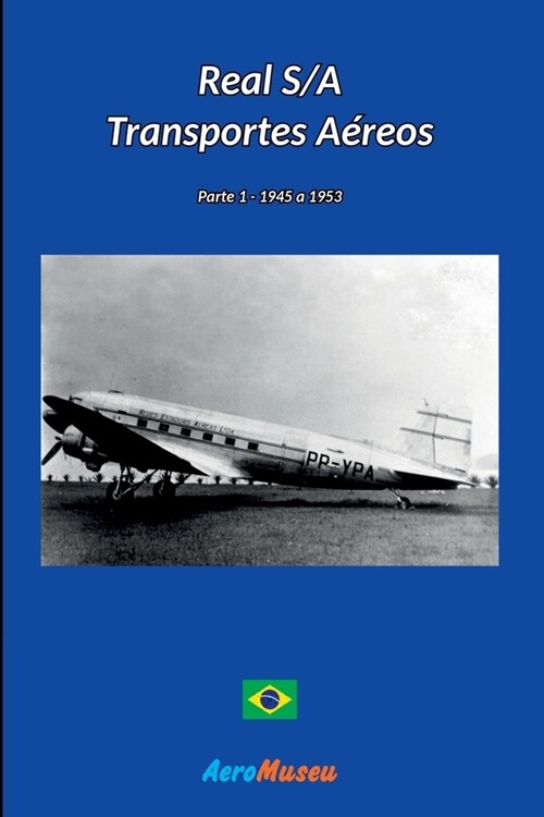 Real S/a Transportes A?eos - 1 (Paperback, 12)